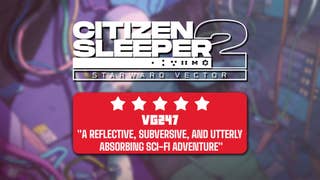 Citizen Sleeper 2 review header that reads: "A REFLECTIVE, SUBVERSIVE, AND UTTERLY 
ABSORBING SCI-FI ADVENTURE" - 5 stars